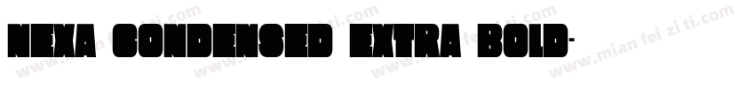 Nexa Condensed Extra Bold字体转换